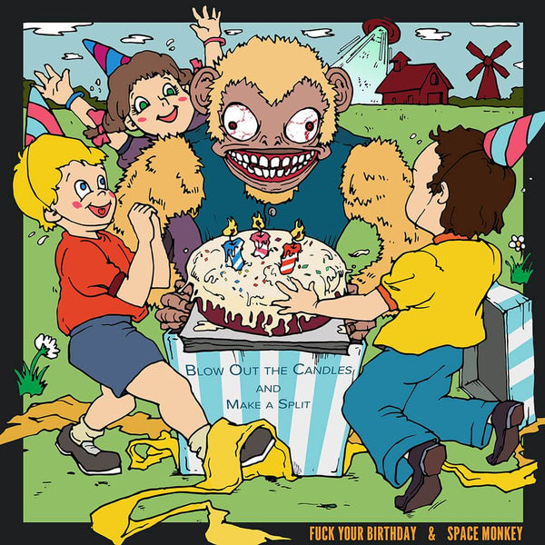 FUCK YOUR BIRTHDAY - Blow Out the Candles and Make a Split