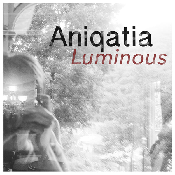 ANIQATIA - Luminous