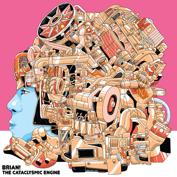 BRIAN! - The Cataclysmic Engine