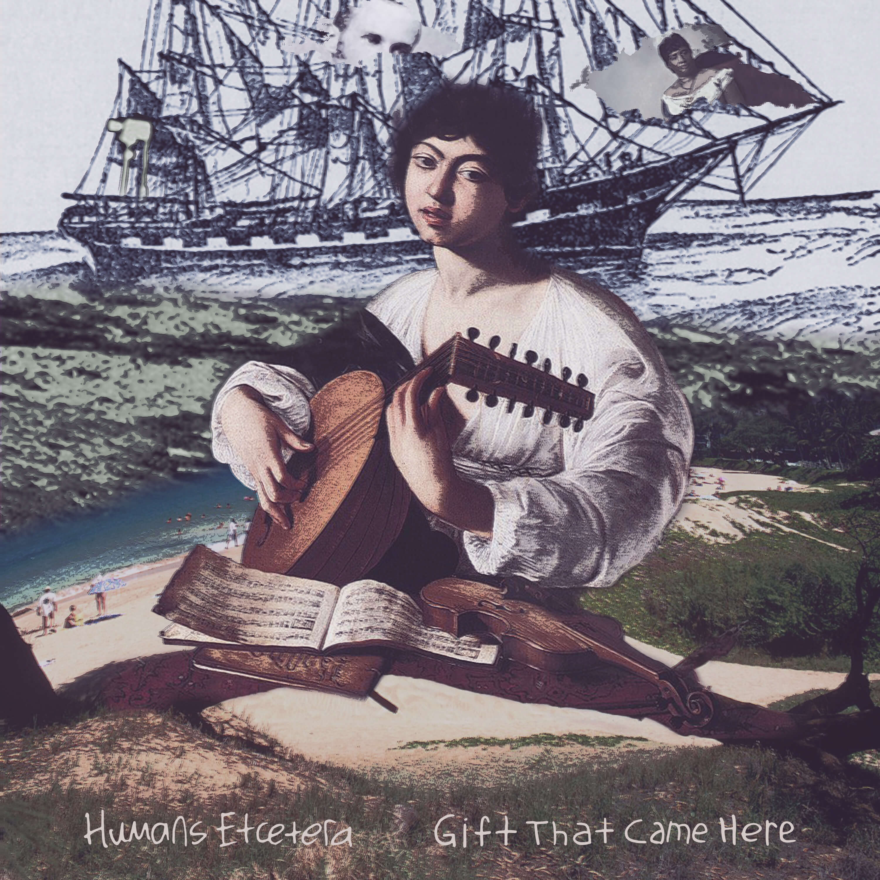 HUMANS ETCETERA - Gift That Came Here