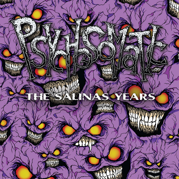 PSYCHOSOMATIC - The Salinas Years